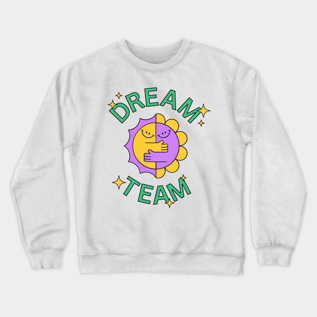 DREAM TEAM Crewneck Sweatshirt by LloydLegacy2020